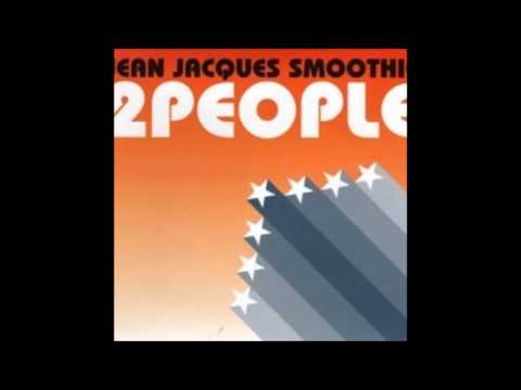 Jean Jacques Smoothie - 2 People (Bodyspasm Remix)