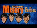 The Beatles 'MISERY' Hard-Panned No More: A Beatles Track Brought To Life In New 2025 Remix