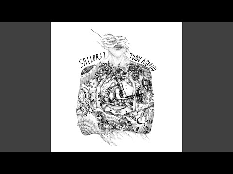 Клип Sailor & I - Turn Around - Âme Remix