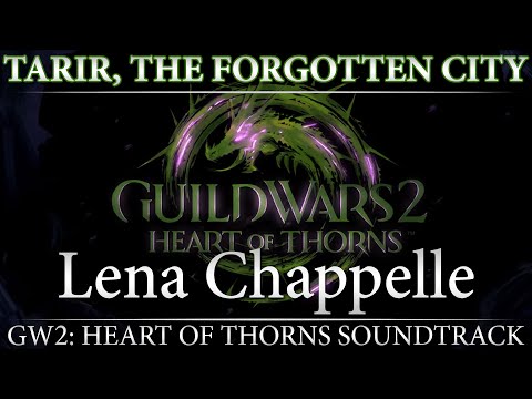 Tarir, The Forgotten City | Guild Wars 2: Heart of Thorns Original Soundtrack