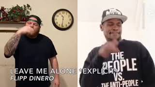 Leave Me Alone by Flipp Dinero ASL