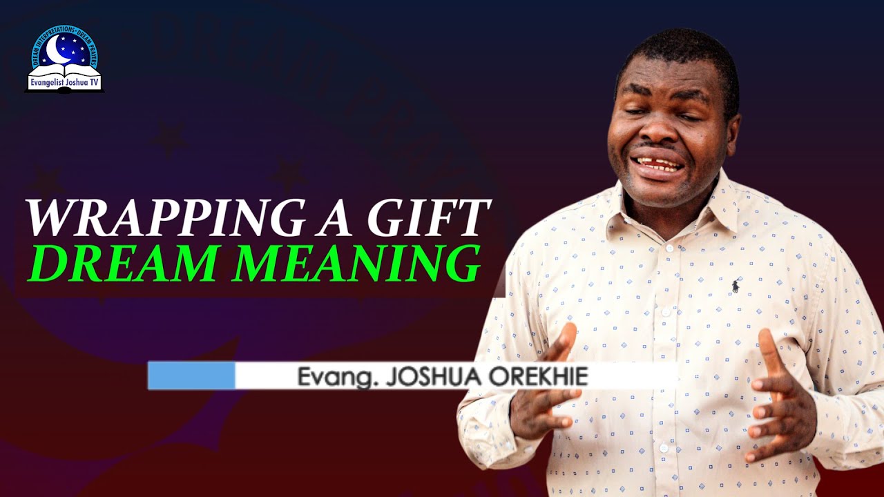 Wrapping A Gift Dream Meaning - Sending and Receiving Gifts