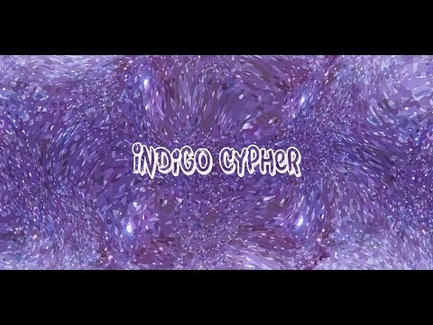 Indigo Cypher Ft. 3rd Eye Indigo, Illuminati Congo, Aura Da Prophet, Drok The Menace, Kyle Bent