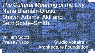 RESOLVE and PoOR Collective with Nana Biamah-Ofosu: The Cultural Meaning of the City