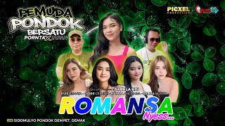 Download lagu 🔴 LIVE STREAM ROMANSA - HAPPY PARTY PEMUDA PONDOK BERSATU X PRONTA - DEMPET DEMAK - COUNSTITY AUDIO mp3