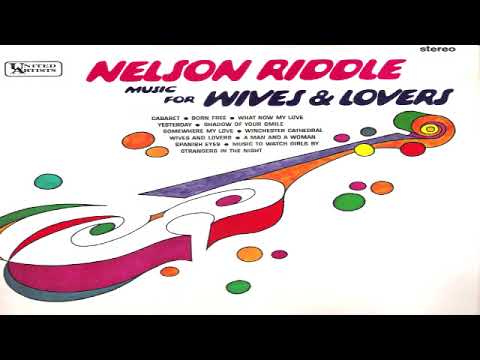 Nelson Riddle - Music for Wives and Lovers 1967 GMB