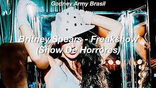 Britney Spears - Freakshow (Legendado)