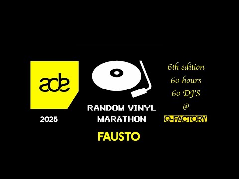 ADE Random Vinyl Marathon 2025 - Fausto