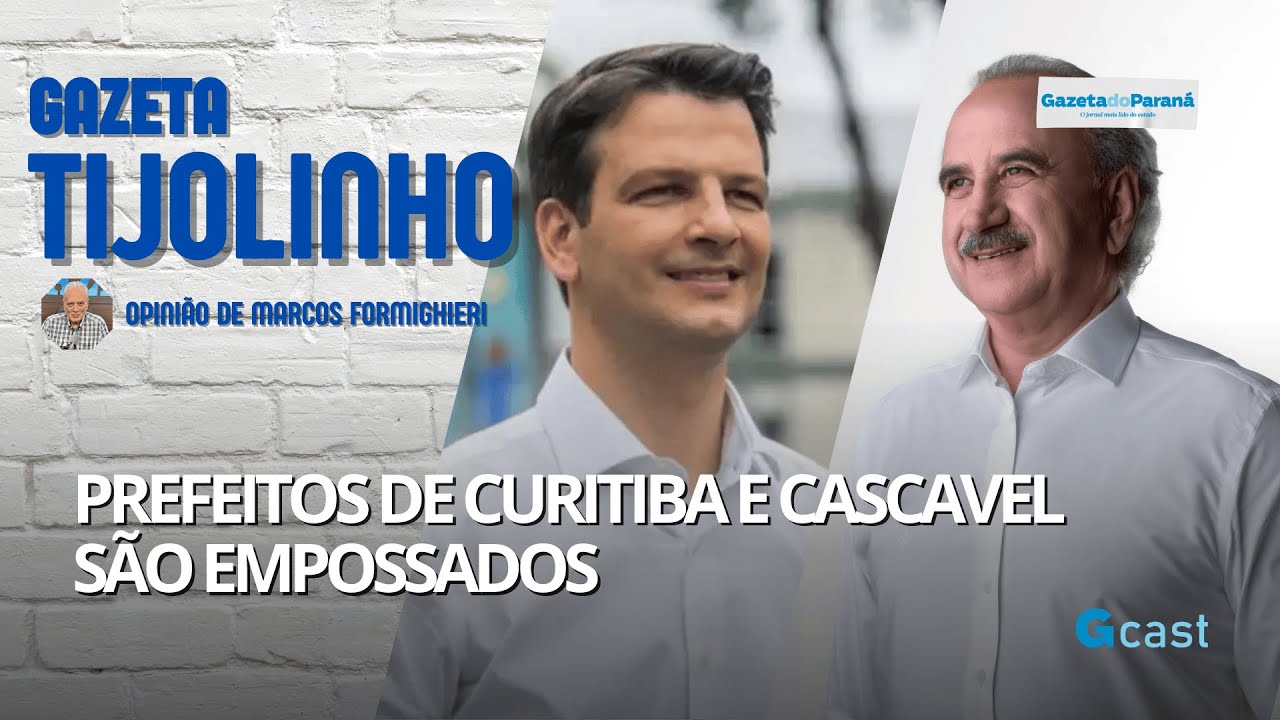TIJOLINHO – MARCOS FORMIGHIERI – POSSE DOS PREFEITOS DE CURITIBA E CASCAVEL