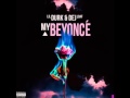 Lil Durk (ft. Dej Loaf) - My Beyonce (Clean) Lil Durk (ft. Dej Loaf) - My Beyonce (Clean)