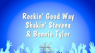 Rockin&#39; Good Way - Shakin&#39; Stevens &amp; Bonnie Tyler (Karaoke Version)
