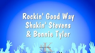 Rockin&#39; Good Way - Shakin&#39; Stevens &amp; Bonnie Tyler (Karaoke Version)