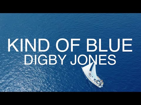 Digby Jones - Kind Of Blue (NEW FOR OCTOBER '22!!!)