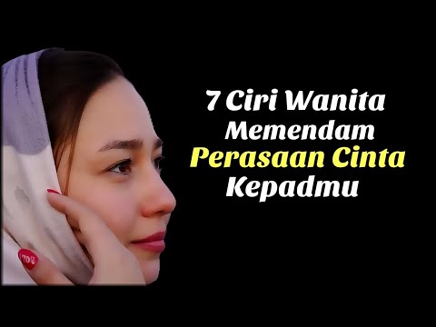 7 Ciri Wanita Memendam Perasaan Cinta Kepadamu yang Wajib Kamu Tahu