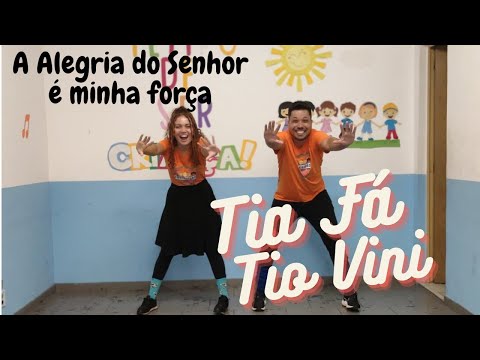 A Alegria do Senhor é Minha Força ( Coreografia ) - Neemias