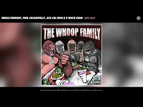 Unkle Dmoney, FMB JocAhVelly, Ace Lul'ron & P-Rock Sean - Ape Shit (Official Audio)