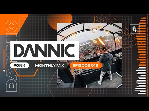 Dannic presents Fonk Monthly Mix - Episode 018