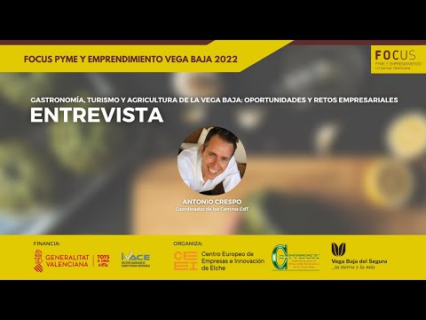 Entrevista a Antonio Crespo, coordinador de los Centros CdT | Focus Pyme y Emprendimiento Vega Baja 2022[;;;][;;;]