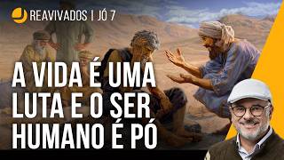 REAVIVADOS POR SUA PALAVRA: Jó 7 | Michelson Borges #rpsp #biblia #jo