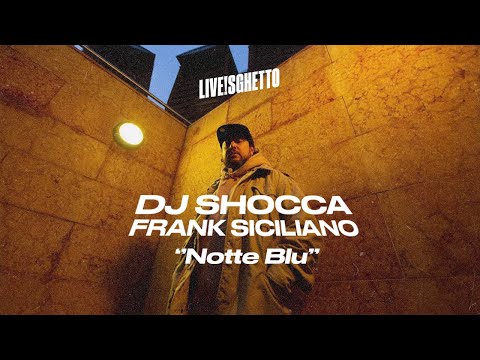 Dj Shocca & Frank Siciliano: ''NOTTE BLU'' | Live! Sghetto Club x SunerFestival