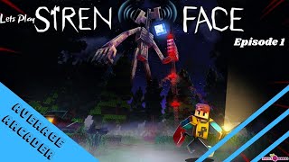 Lets Play Minecraft Siren Face/Episode 1