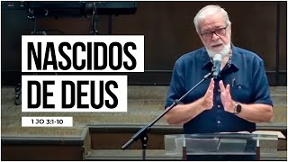 3. Nascidos de Deus - (1 Jo 3:1-10)