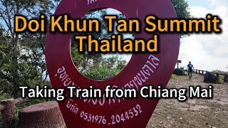 Doi (Mountain) Khun Tan Summit at Thailand, Taking train ride from Chiang Mai