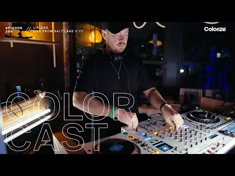 Colorcast Radio 254 with Lipless [Live from Salt Lake City]