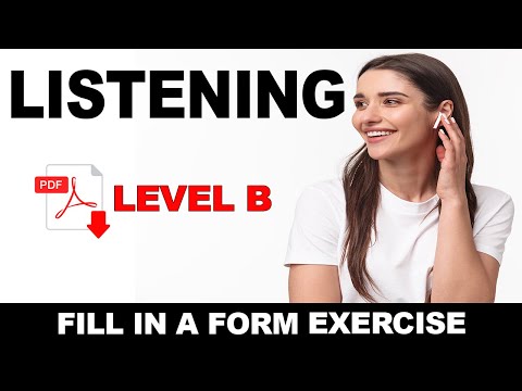 Listening Practice + PDF - Level B - Listen, fill in the form and test  - Easy English Lesson