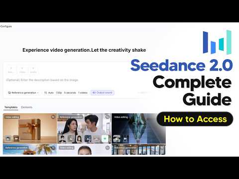 How To Access Seedance 2.0 - Seedance 2.0 Tutorial Complete Guide For Beginners