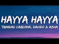 Trinidad Cardona, DaVido & Aisha - Hayya Hayya (Better Together) (Lyrics) FIFA World Cup 2022  | 1