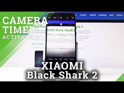 How to Use a Camera Countdown on Xiaomi Black Shark 2 –  Set Timer