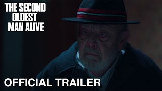 The Second Oldest Man Official Trailer