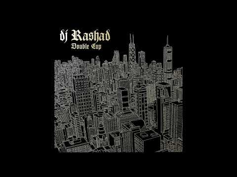 Dj Rashad - Double Cup (10th Anniversary Edition)