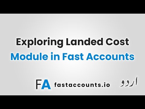 Exploring Landed Cost Module in Fast Accounts – Urdu