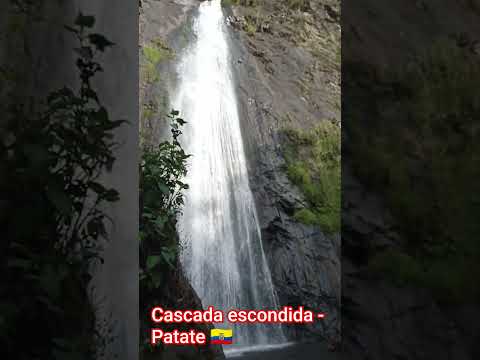 cascada escondida Patate los Andes Tungurahua Ecuador #suscribe