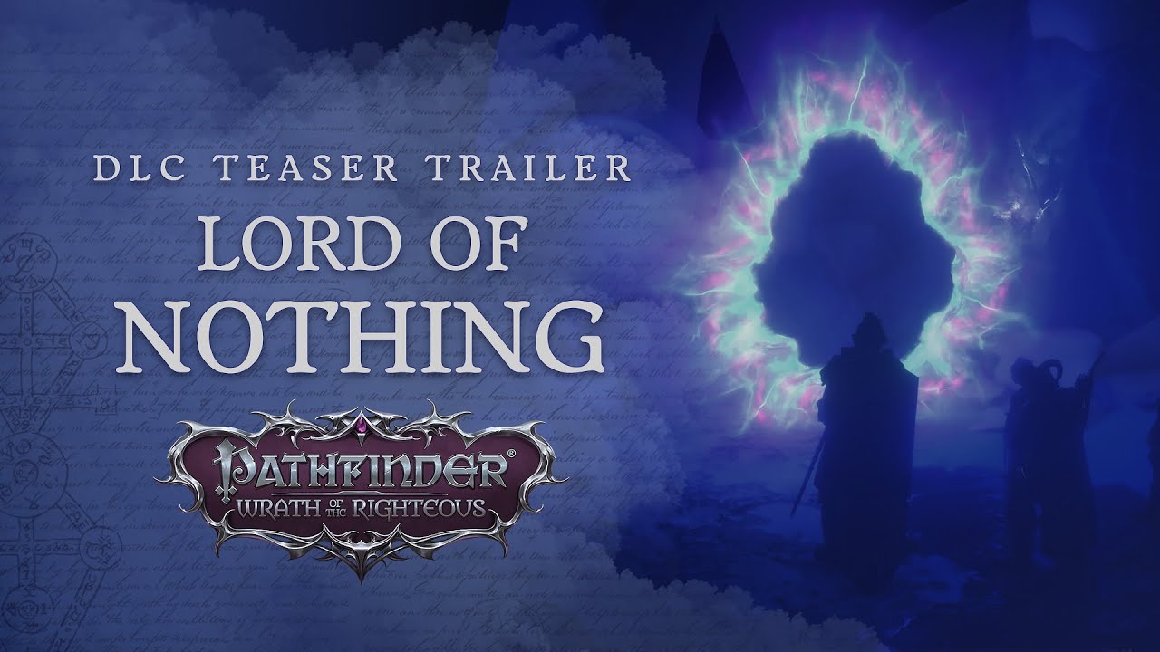 Обложка видео Тизер дополнения The Lord of Nothing для Pathfinder: Wrath of the Righteous