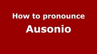 How to pronounce Ausonio