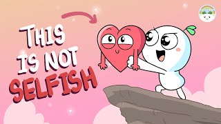 5 Signs of Self Love, Not Being Selfish