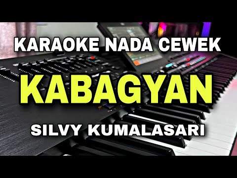 KABAGYAN - SILVY KUMALASARI || KARAOKE NADA WANITA CEWEK || DANGDUT KOPLO
