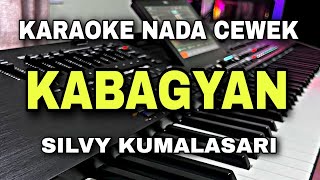 Download lagu KABAGYAN - SILVY KUMALASARI || KARAOKE NADA WANITA CEWEK || DANGDUT KOPLO mp3