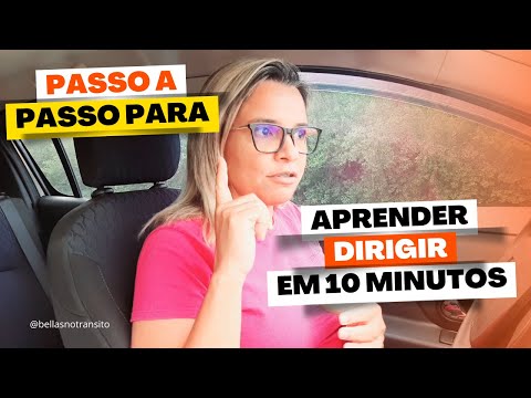 Step-by-step guide to LEARNING TO DRIVE IN 10 MINUTES - Bellas no Transito