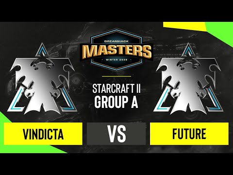 SC2 - Vindicta vs. Future - DH Masters: Winter 2020 - Group A - NA