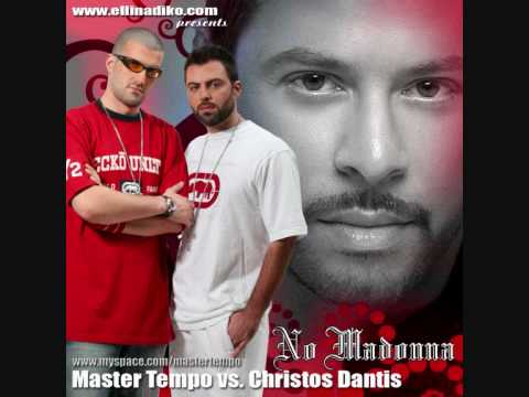 Master Tempo vs. Christos Dantis - No Madonna