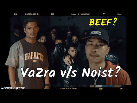 Noist and VaZra *subliminally* Beefing?