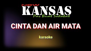 Download lagu CINTA DAN AIR MATA KARAOKE COVER NEW KANSAS mp3