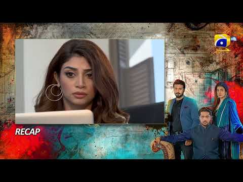 Recap Badzaat 2nd Last Episode - 4th August 2022 - HAR PAL GEO