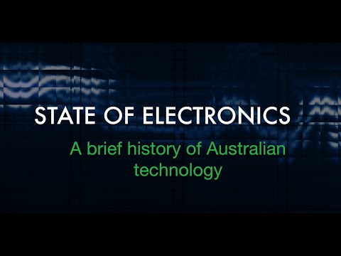 State of Electronics - A Brief History of Australian Technology