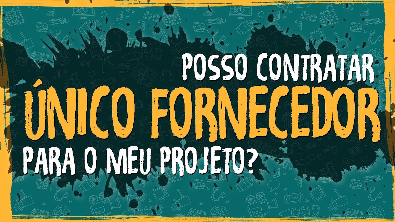 Posso Contratar Único Fornecedor Para Projeto?