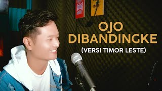 Download lagu OJO DIBANDINGKE (Abah Lala) - COVER VERSI TIMOR LESTE (Andrey Arief) mp3